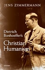 Télécharger le livre :  Dietrich Bonhoeffer's Christian Humanism