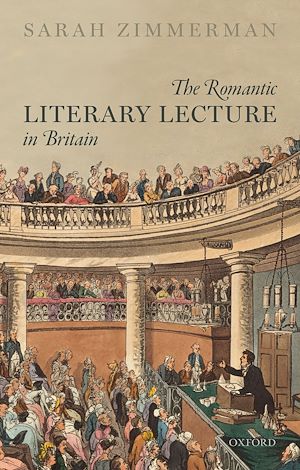Téléchargez le livre :  The Romantic Literary Lecture in Britain