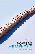 Télécharger le livre :  The Powers Metaphysic