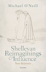 Télécharger le livre :  Shelleyan Reimaginings and Influence