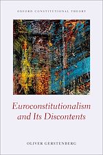 Télécharger le livre :  Euroconstitutionalism and its Discontents