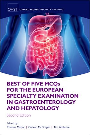 Téléchargez le livre :  Best of Five MCQS for the European Specialty Examination in Gastroenterology and Hepatology