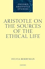 Télécharger le livre :  Aristotle on the Sources of the Ethical Life
