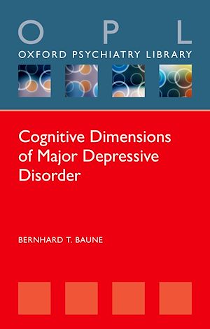 Téléchargez le livre :  Cognitive Dimensions of Major Depressive Disorder