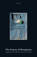 Télécharger le livre :  The Primacy of Metaphysics