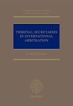 Télécharger le livre :  Tribunal Secretaries in International Arbitration