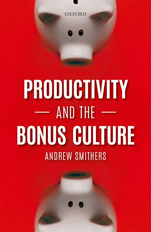 Téléchargez le livre :  Productivity and the Bonus Culture