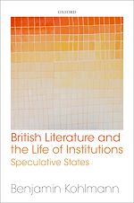 Télécharger le livre :  British Literature and the Life of Institutions