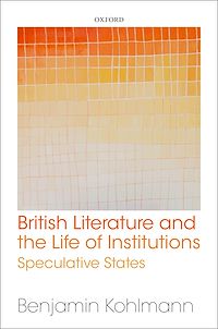 Téléchargez le livre :  British Literature and the Life of Institutions