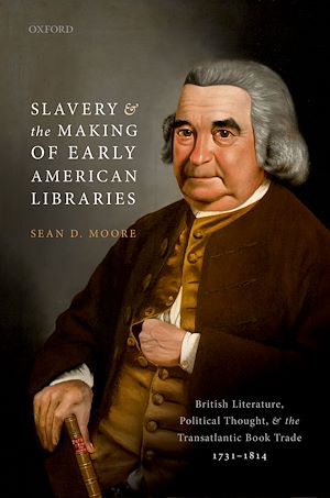 Téléchargez le livre :  Slavery and the Making of Early American Libraries