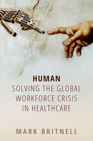 Téléchargez le livre :  Human: Solving the global workforce crisis in healthcare