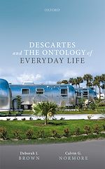 Télécharger le livre :  Descartes and the Ontology of Everyday Life