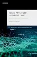 Télécharger le livre :  EU Data Privacy Law and Serious Crime
