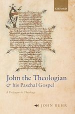 Télécharger le livre :  John the Theologian and his Paschal Gospel