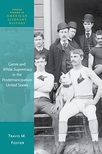 Téléchargez le livre :  Genre and White Supremacy in the Postemancipation United States