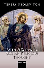 Télécharger le livre :  Faith and Science in Russian Religious Thought