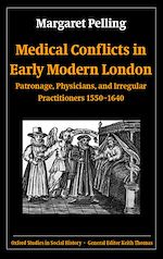 Télécharger le livre :  Medical Conflicts in Early Modern London