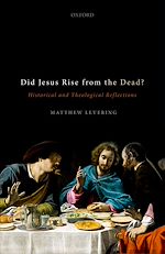 Télécharger le livre :  Did Jesus Rise from the Dead?