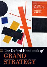 Télécharger le livre :  The Oxford Handbook of Grand Strategy