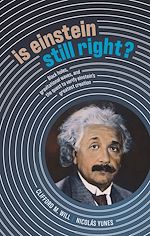 Télécharger le livre :  Is Einstein Still Right?