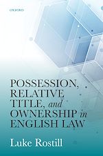 Télécharger le livre :  Possession, Relative Title, and Ownership in English Law
