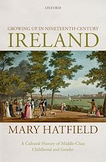 Télécharger le livre :  Growing Up in Nineteenth-Century Ireland