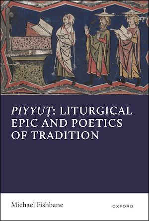 Download the eBook: Piyyut: Liturgical Epic and Poetics of Tradition