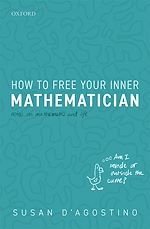 Télécharger le livre :  How to Free Your Inner Mathematician