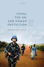 Télécharger le livre :  China, the UN, and Human Protection