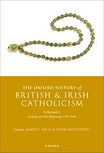 Télécharger le livre :  The Oxford History of British and Irish Catholicism, Volume I