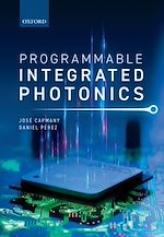 Télécharger le livre :  Programmable Integrated Photonics