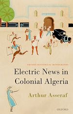 Télécharger le livre :  Electric News in Colonial Algeria