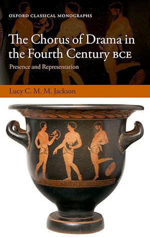 Téléchargez le livre :  The Chorus of Drama in the Fourth Century BCE