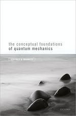 Télécharger le livre :  The Conceptual Foundations of Quantum Mechanics