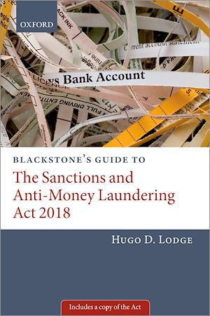 Téléchargez le livre :  Blackstone's Guide to the Sanctions and Anti-Money Laundering Act 2018