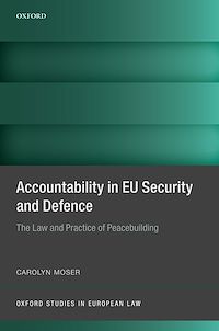 Téléchargez le livre :  Accountability in EU Security and Defence