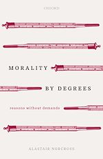 Télécharger le livre :  Morality by Degrees