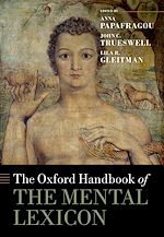 Télécharger le livre :  The Oxford Handbook of the Mental Lexicon