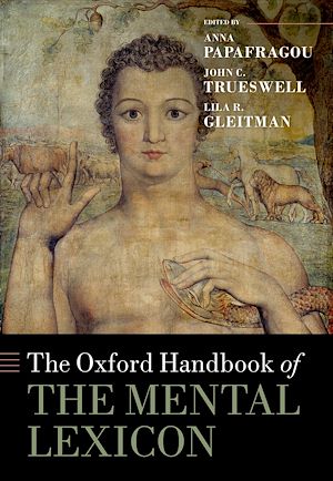 Téléchargez le livre :  The Oxford Handbook of the Mental Lexicon