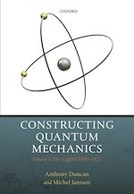 Télécharger le livre :  Constructing Quantum Mechanics