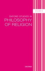 Télécharger le livre :  Oxford Studies in Philosophy of Religion Volume 9