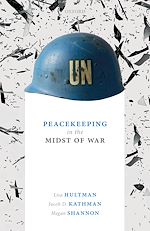 Télécharger le livre :  Peacekeeping in the Midst of War