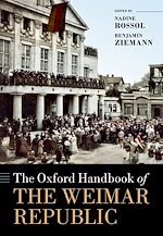 Télécharger le livre :  The Oxford Handbook of the Weimar Republic