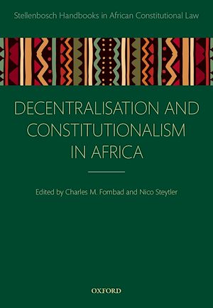 Téléchargez le livre :  Decentralization and Constitutionalism in Africa