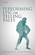 Télécharger le livre :  Performing Epic or Telling Tales