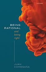 Télécharger le livre :  Being Rational and Being Right