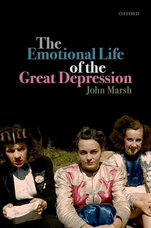 Télécharger le livre :  The Emotional Life of the Great Depression