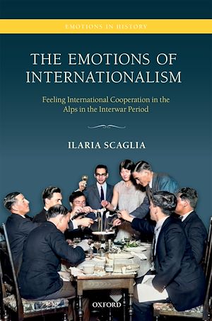 Téléchargez le livre :  The Emotions of Internationalism