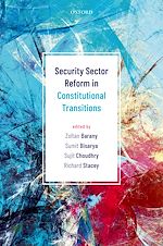 Télécharger le livre :  Security Sector Reform in Constitutional Transitions