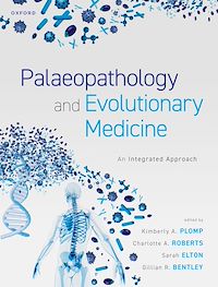 Téléchargez le livre :  Palaeopathology and Evolutionary Medicine